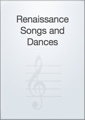 Renaissance Songs and Dances